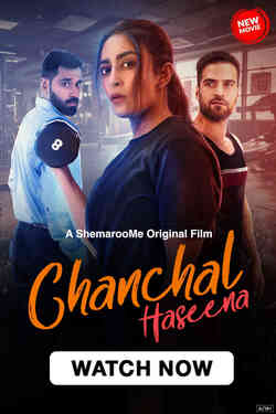 Watch Chanchal Haseena (2024) Online Full Movie Free