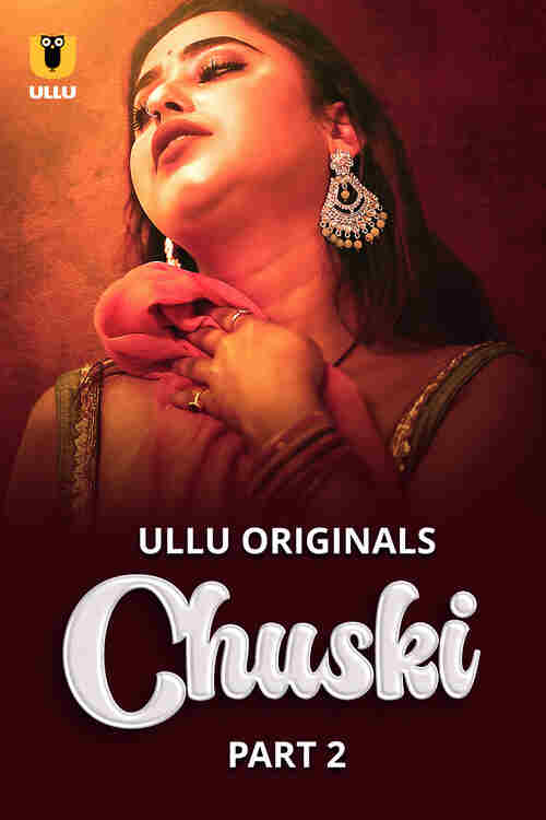 Chuski Ullu Orignal (2024)