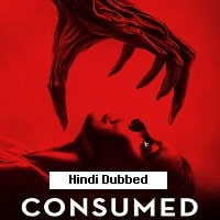 Watch Consumed (2024) Online Full Movie Free