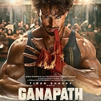 Watch Ganapath (2023) Online Full Movie Free