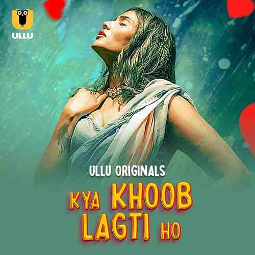 Watch Kya Khoob Lagti Ho Ullu Orignal (2024) Online Full Movie Free