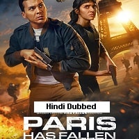 Watch Paris Has Fallen (2024) Online Full Movie Free