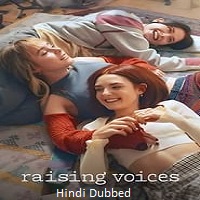 Watch Raising Voices (2024) Online Full Movie Free