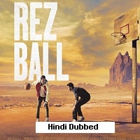 Watch Rez Ball (2024) Online Full Movie Free