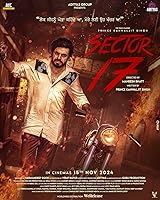 Watch Sector 17 (2024) Online Full Movie Free