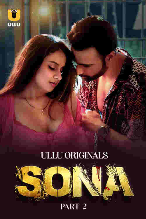 Watch Sona Ullu Orignal  (2024) Online Full Movie Free