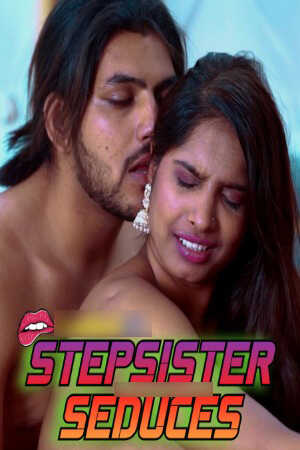 Watch Stepsister Seduces (2024) Online Full Movie Free