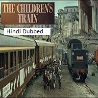 Watch The Children's Train (2024) Online Full Movie Free