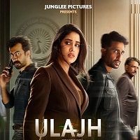 Watch Ulajh (2024) Online Full Movie Free