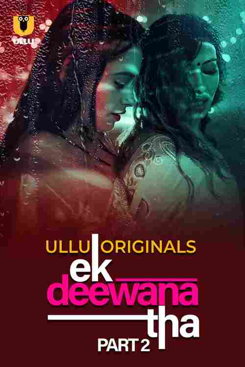 Watch Ek Deewana Tha Ullu Orignal (2024) Online Full Movie Free